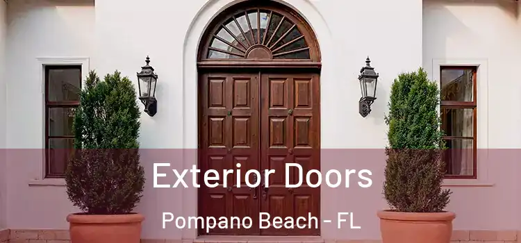 Exterior Doors Pompano Beach - FL