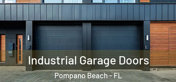  Industrial Garage Doors Pompano Beach - FL