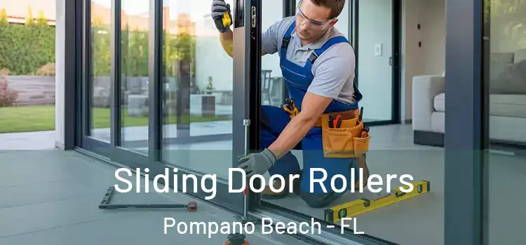  Sliding Door Rollers Pompano Beach - FL